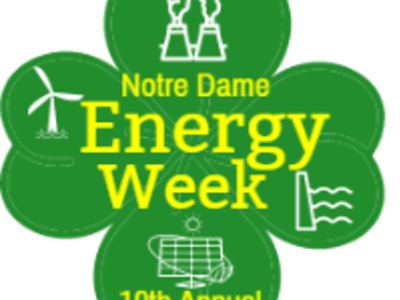 ND Energy Announces Final Plans for the 10th Annual Notre Dame Energy Week – October 3-7