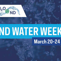 ND Water Week 2023: Why Water?